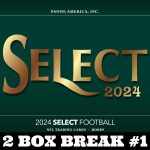 8:00pm Friday, May 30th - 2024 Panini Select Football Hobby 2 Box Break #1