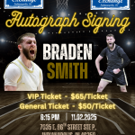 Sunday, November 2nd - Braden Smith Autograph Ticket Plus VIP Entrance