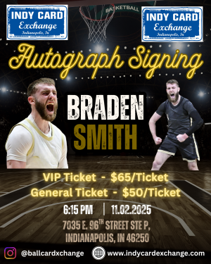 Sunday, November 2nd - Braden Smith Autograph Ticket Plus VIP Entrance