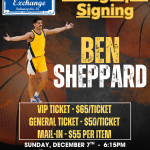 Sunday, December 7th - Ben Sheppard Autograph Ticket Plus VIP Entrance